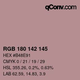 カラーコード: RGB 180 142 145 | qconv.com