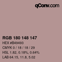Color code: RGB 180 148 147 | qconv.com