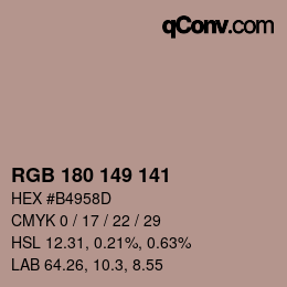 Color code: RGB 180 149 141 | qconv.com