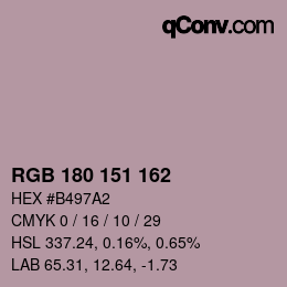 Color code: RGB 180 151 162 | qconv.com