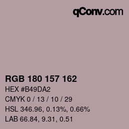 颜色代码: RGB 180 157 162 | qconv.com