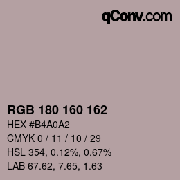 Color code: RGB 180 160 162 | qconv.com