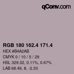 カラーコード: RGB 180 162.4 171.4 | qconv.com
