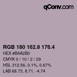カラーコード: RGB 180 162.8 176.4 | qconv.com