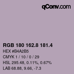 カラーコード: RGB 180 162.8 181.4 | qconv.com