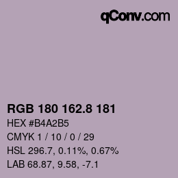 カラーコード: RGB 180 162.8 181 | qconv.com