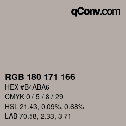 Color code: RGB 180 171 166 | qconv.com