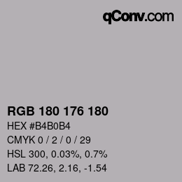 Color code: RGB 180 176 180 | qconv.com