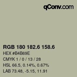 カラーコード: RGB 180 182.6 158.6 | qconv.com