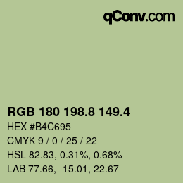 カラーコード: RGB 180 198.8 149.4 | qconv.com