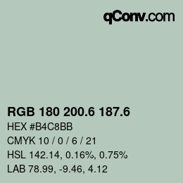 カラーコード: RGB 180 200.6 187.6 | qconv.com