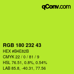 Color code: RGB 180 232 43 | qconv.com
