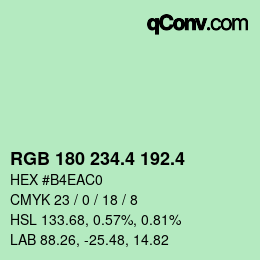 カラーコード: RGB 180 234.4 192.4 | qconv.com