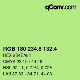 カラーコード: RGB 180 234.8 132.4 | qconv.com