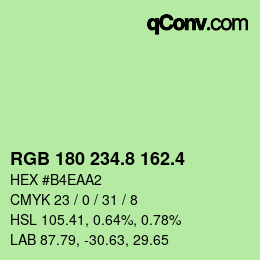 カラーコード: RGB 180 234.8 162.4 | qconv.com