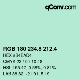 カラーコード: RGB 180 234.8 212.4 | qconv.com