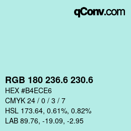 カラーコード: RGB 180 236.6 230.6 | qconv.com