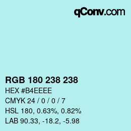 Color code: RGB 180 238 238 | qconv.com