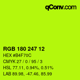 Color code: RGB 180 247 12 | qconv.com