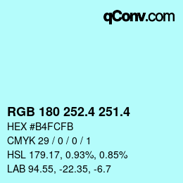 カラーコード: RGB 180 252.4 251.4 | qconv.com