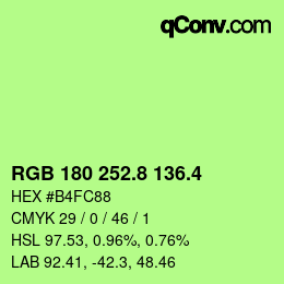 カラーコード: RGB 180 252.8 136.4 | qconv.com