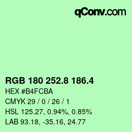 カラーコード: RGB 180 252.8 186.4 | qconv.com