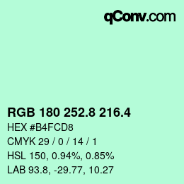 カラーコード: RGB 180 252.8 216.4 | qconv.com