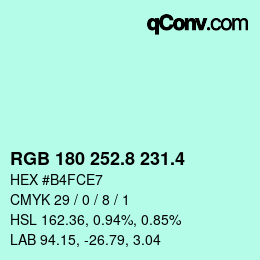 カラーコード: RGB 180 252.8 231.4 | qconv.com