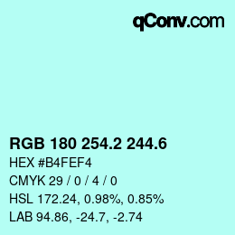 カラーコード: RGB 180 254.2 244.6 | qconv.com