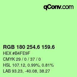 カラーコード: RGB 180 254.6 159.6 | qconv.com