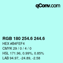 カラーコード: RGB 180 254.6 244.6 | qconv.com
