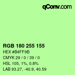 Color code: RGB 180 255 155 | qconv.com
