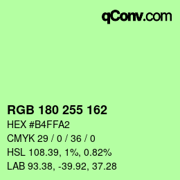 Color code: RGB 180 255 162 | qconv.com