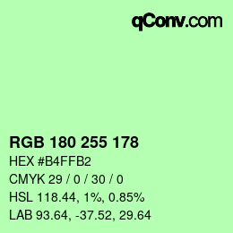 Color code: RGB 180 255 178 | qconv.com