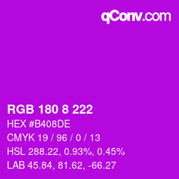 Color code: RGB 180 8 222 | qconv.com