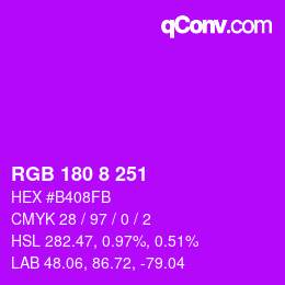 Color code: RGB 180 8 251 | qconv.com