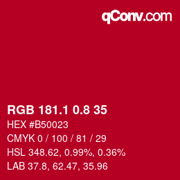 カラーコード: RGB 181.1 0.8 35 | qconv.com