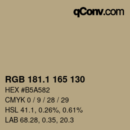 カラーコード: RGB 181.1 165 130 | qconv.com