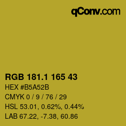カラーコード: RGB 181.1 165 43 | qconv.com