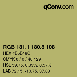 カラーコード: RGB 181.1 180.8 108 | qconv.com
