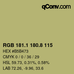 カラーコード: RGB 181.1 180.8 115 | qconv.com