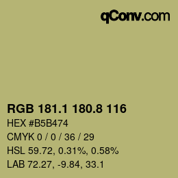 カラーコード: RGB 181.1 180.8 116 | qconv.com