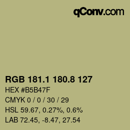 カラーコード: RGB 181.1 180.8 127 | qconv.com