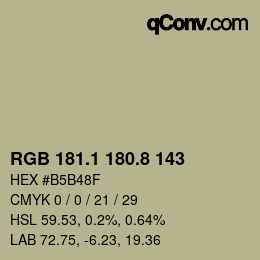 カラーコード: RGB 181.1 180.8 143 | qconv.com