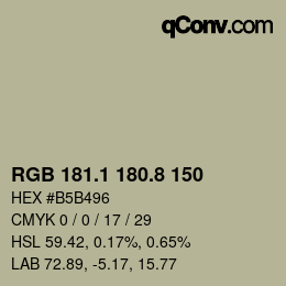 カラーコード: RGB 181.1 180.8 150 | qconv.com