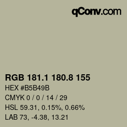 カラーコード: RGB 181.1 180.8 155 | qconv.com
