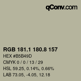 カラーコード: RGB 181.1 180.8 157 | qconv.com