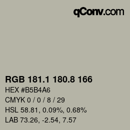 カラーコード: RGB 181.1 180.8 166 | qconv.com