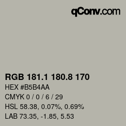 カラーコード: RGB 181.1 180.8 170 | qconv.com