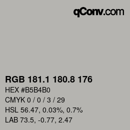 カラーコード: RGB 181.1 180.8 176 | qconv.com